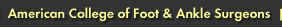 American College of Foot & Ankle Surgeons